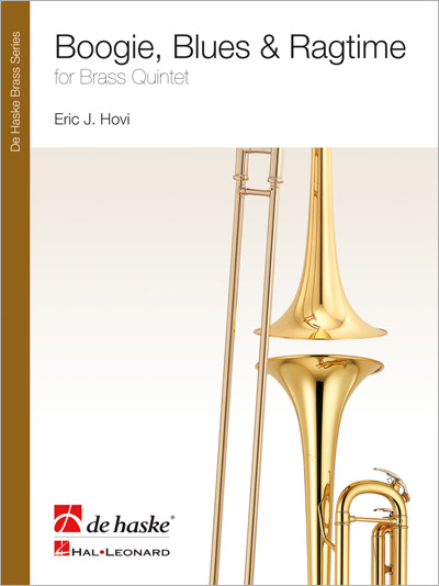 Eric J.  Hovi: Boogie  Blues & Ragtime: Brass Ensemble: Score & Parts