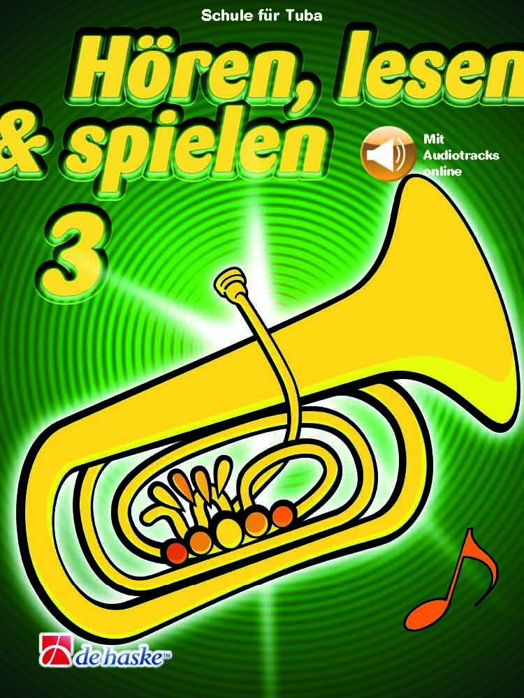 H�ren  lesen & spielen 3 Tuba: Tuba Solo: Instrumental Tutor