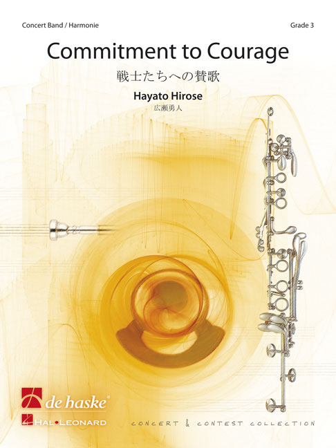 Hayato Hirose: Commitment to Courage: Concert Band: Score & Parts