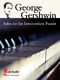 George Gershwin: George Gershwin: Piano: Instrumental Work