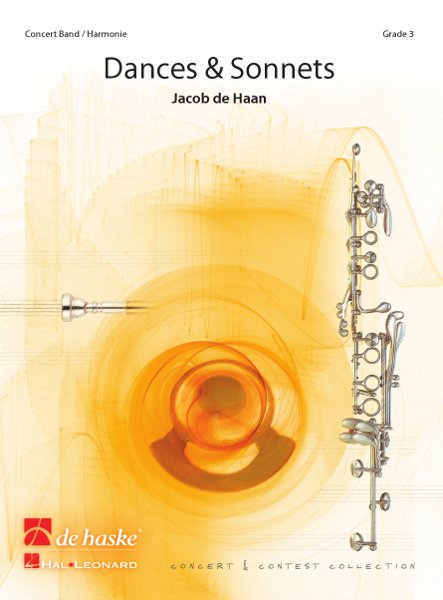 Jacob de Haan: Dances & Sonnets: Concert Band: Score & Parts