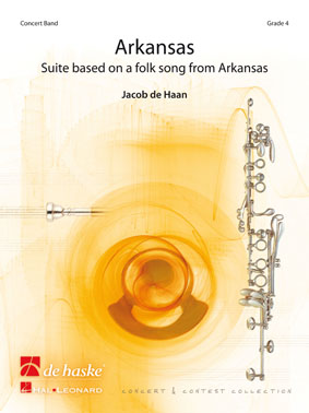 Jacob de Haan: Arkansas: Concert Band: Score & Parts