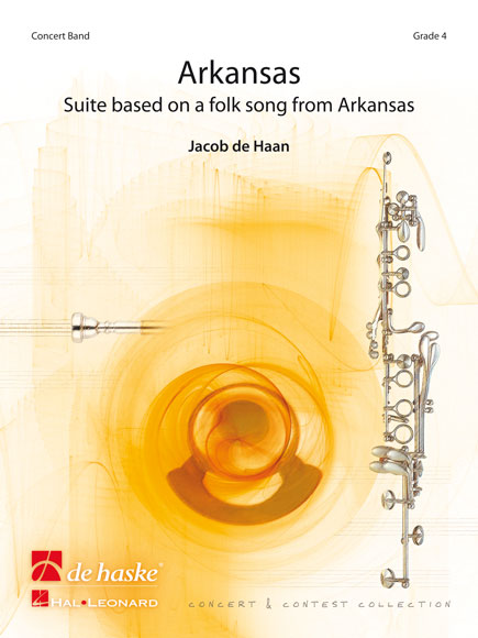 Jacob de Haan: Arkansas: Concert Band: Score