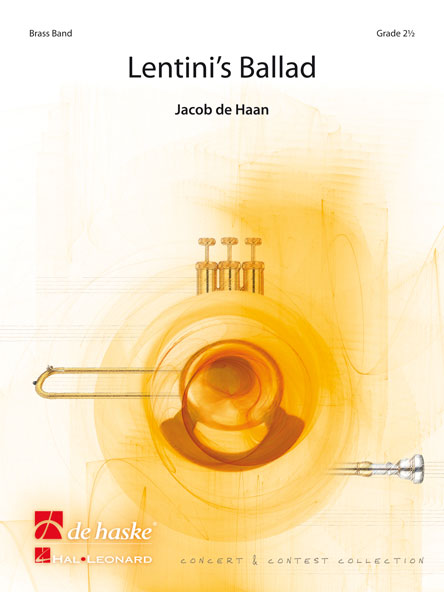 Jacob de Haan: Lentini's Ballad: Brass Band: Score