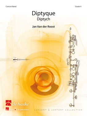 Jan Van der  Roost: Diptyque: Concert Band: Score & Parts