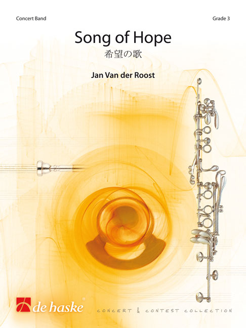 Jan Van der  Roost: Song of Hope: Concert Band: Score