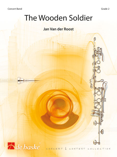 Jan Van der  Roost: The Wooden Soldier: Concert Band: Score
