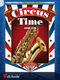 Joachim Johow: Circus Time: Alto Saxophone: Instrumental Work