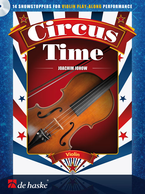 Joachim Johow: Circus Time: Violin: Instrumental Work
