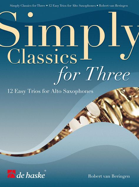 Simply Classics for Three: Saxophone Ensemble: Score & Parts