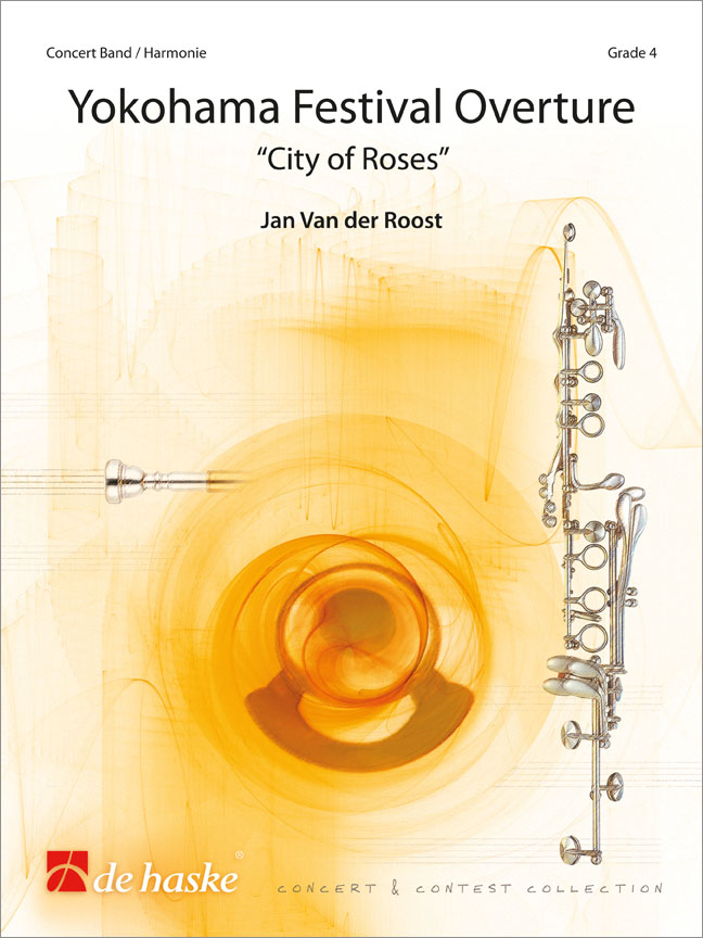 Jan Van der  Roost: Yokohama Festival Overture: Concert Band: Score & Parts
