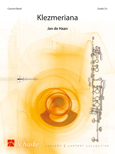 Jan de Haan: Klezmeriana: Concert Band: Score