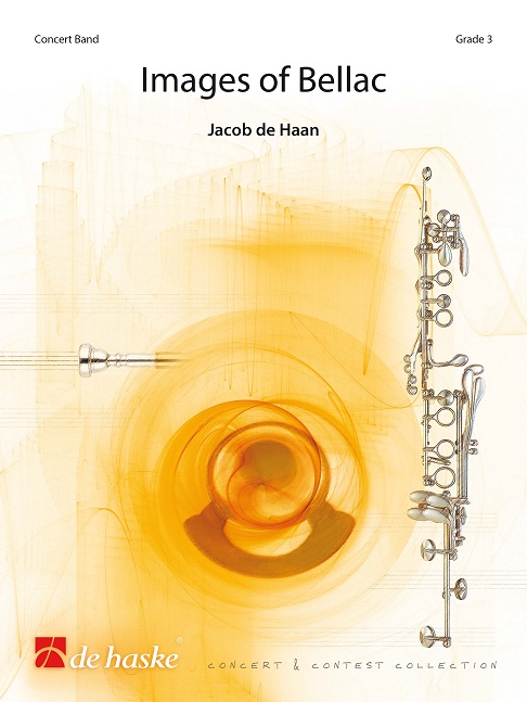 Jacob de Haan: Images of Bellac: Concert Band: Score & Parts