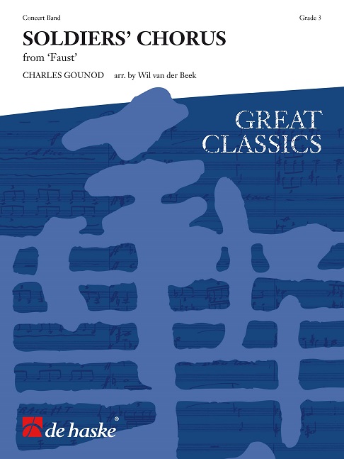 Charles Gounod: Soldiers' Chorus: Concert Band: Score & Parts