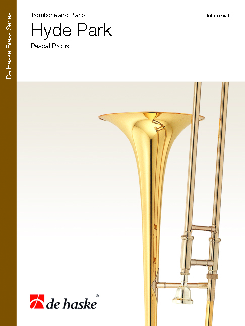 Pascal Proust: Hyde Park: Trombone: Instrumental Work