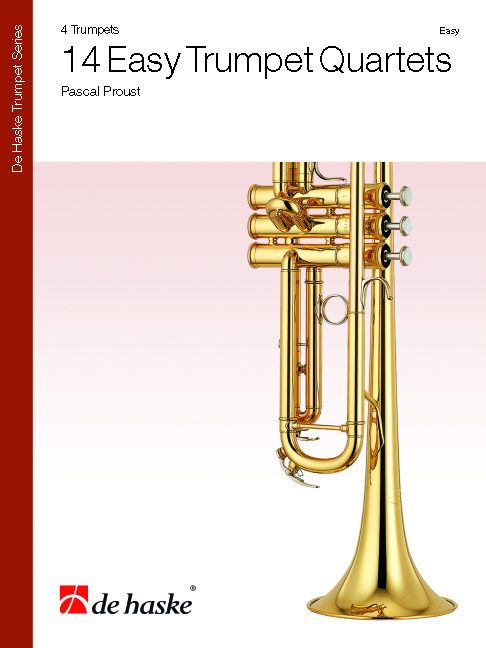 Pascal Proust: 14 Easy Trumpet Quartets: Trumpet Ensemble: Score & Parts