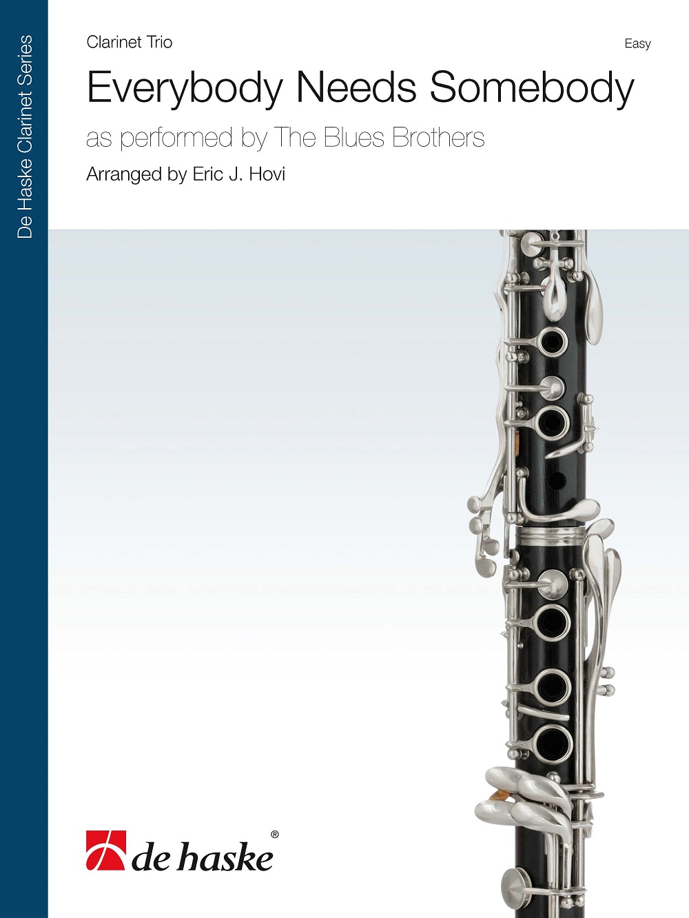 The Blues Brothers: Everybody Needs Somebody: Clarinet Ensemble: Score & Parts