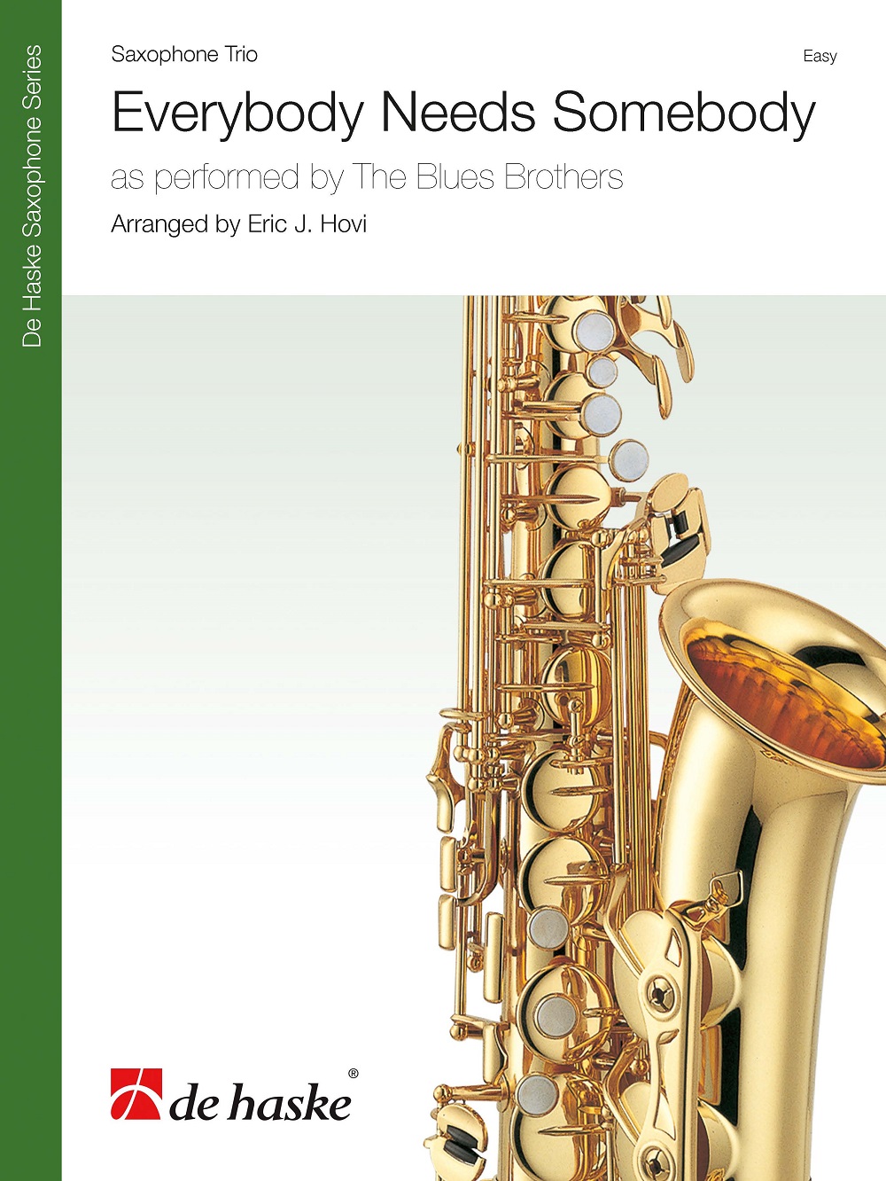 The Blues Brothers: Everybody Needs Somebody: Saxophone Ensemble: Score & Parts