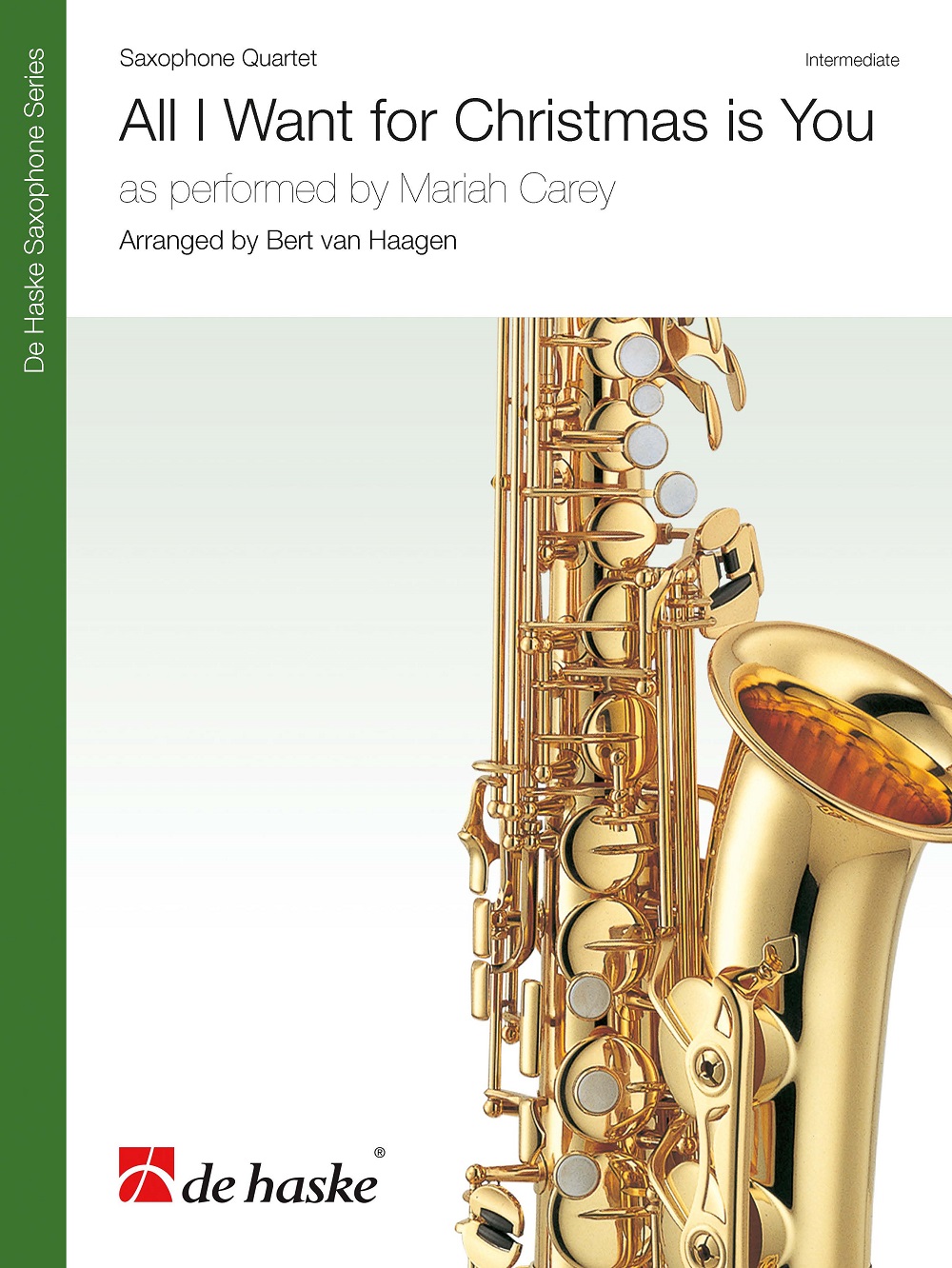 Mariah Carey: All I Want for Christmas is You: Saxophone Ensemble: Score & Parts