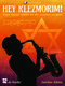 Joachim Johow: Hey Klezmorim!: Alto Saxophone: Instrumental Work