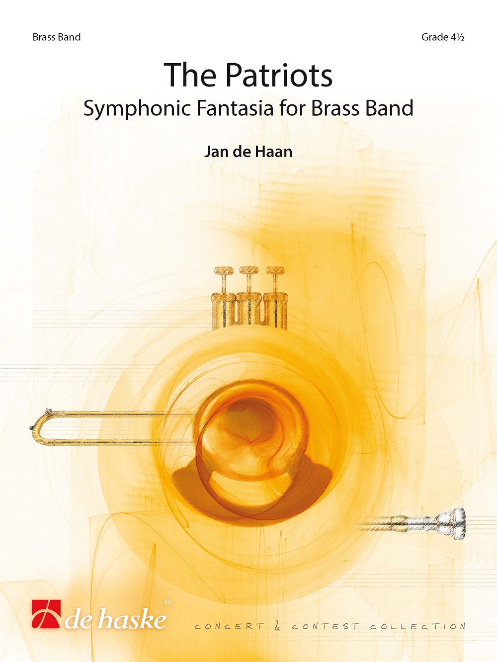 Jan de Haan: The Patriots: Brass Band: Score & Parts