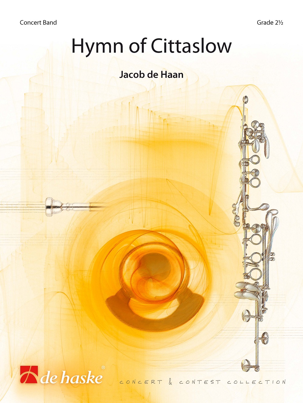 Jacob de Haan: Hymn of Cittaslow: Concert Band: Score and Parts