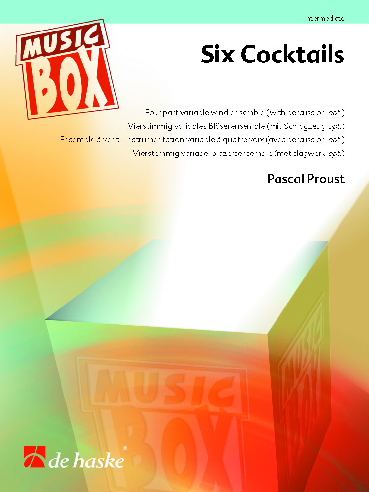 Pascal Proust: Six Cocktails: Wind Ensemble: Score and Parts