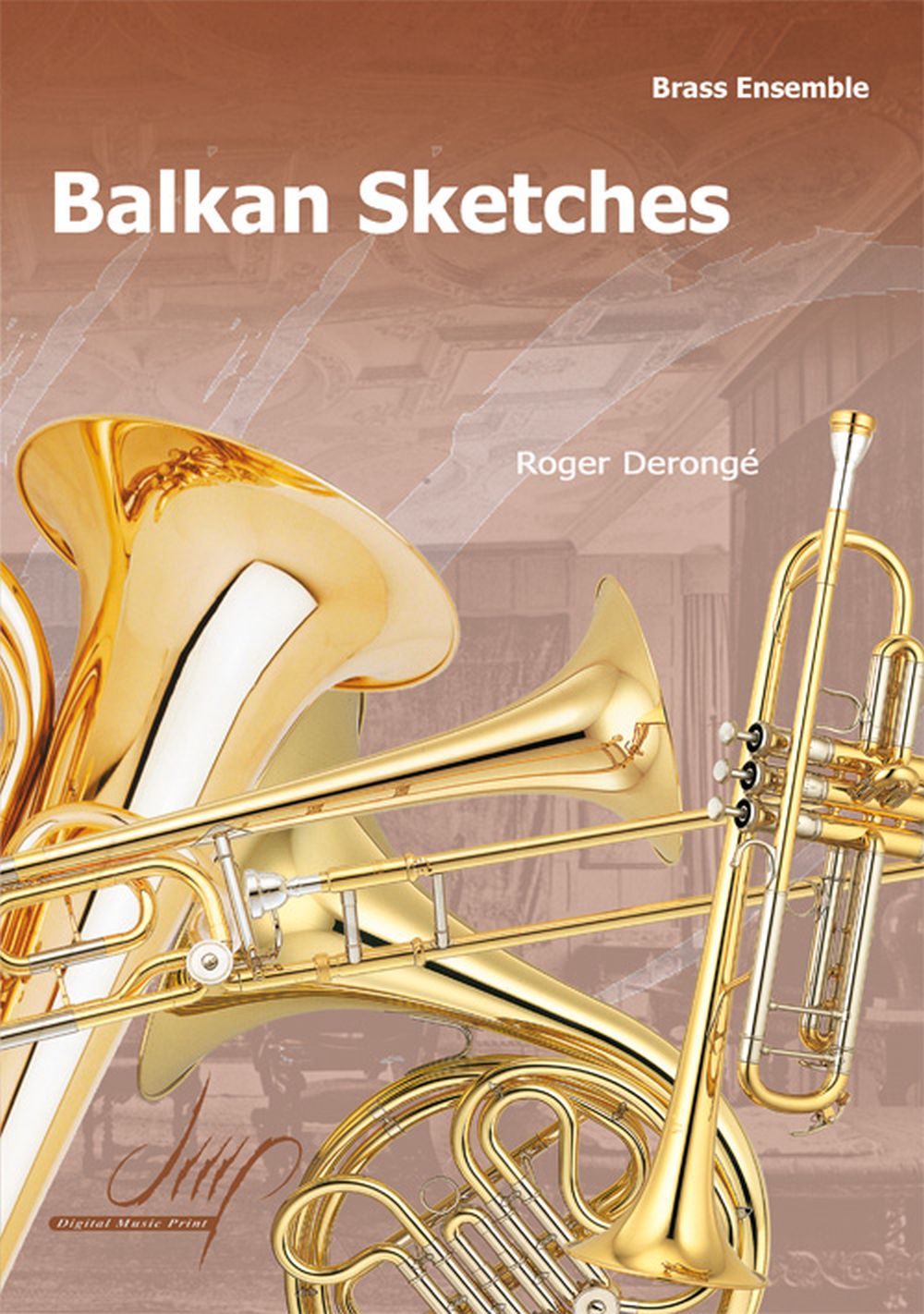 Roger Derong: Balkan Sketches: Brass Ensemble: Score and Parts