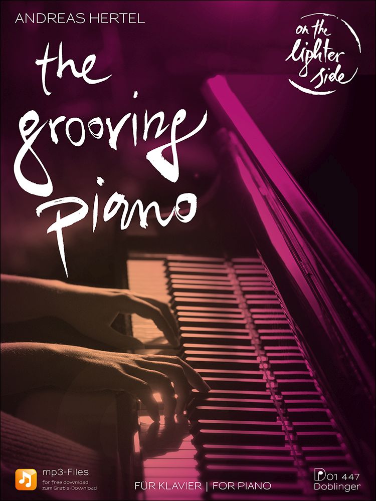Andreas Hertel: The Grooving Piano: Piano: Instrumental Work