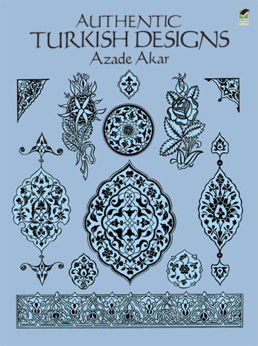 Azade Akar: Authentic Turkish Designs: Reference
