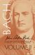 Johann Sebastian Bach  Volume II: Biography