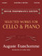 Auguste Franchomme: Selected Works For Cello And Piano: Cello: Instrumental