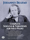 Johannes Brahms: Complete Sonatas And Variations For Solo Piano: Piano: