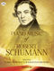 Robert Schumann: Piano Music Series III: Piano: Instrumental Album