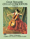 Great Romantic Cello Concertos: Cello: Score