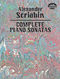 Alexander Scriabin: Complete Piano Sonatas: Piano: Instrumental Album