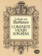 Ludwig van Beethoven: Complete Violin Sonatas: Violin: Score
