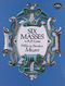Wolfgang Amadeus Mozart: Six Masses: Mixed Choir: Score