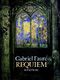 Gabriel Faur�: Requiem: Mixed Choir: Score