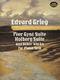 Edvard Grieg: Peer Gynt : Holberg Suite and other compositions: Piano: