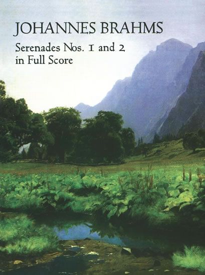 Johannes Brahms: Serenades Nos. 1 and 2: Orchestra: Score