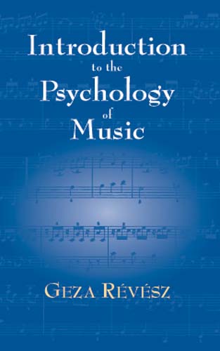 Geza Revesx: Introduction To The Phichology Of Music: Reference