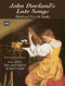 John Dowland: Lute Song's Third And Fourth Books: Voice & Guitar: Vocal Album