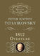 Pyotr Ilyich Tchaikovsky: 1812 Overture Op 49: Orchestra: Score