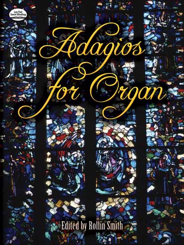 Rollin Smith: Adagios For Organ: Organ: Instrumental Album