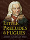 Johann Sebastian Bach: Little Preludes and Fugues: Piano: Instrumental Album