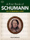 Robert Schumann: A First Book of Schumann: Piano: Instrumental Album