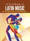 Peter Lansing: A First Book of Latin Music: Piano: Instrumental Collection