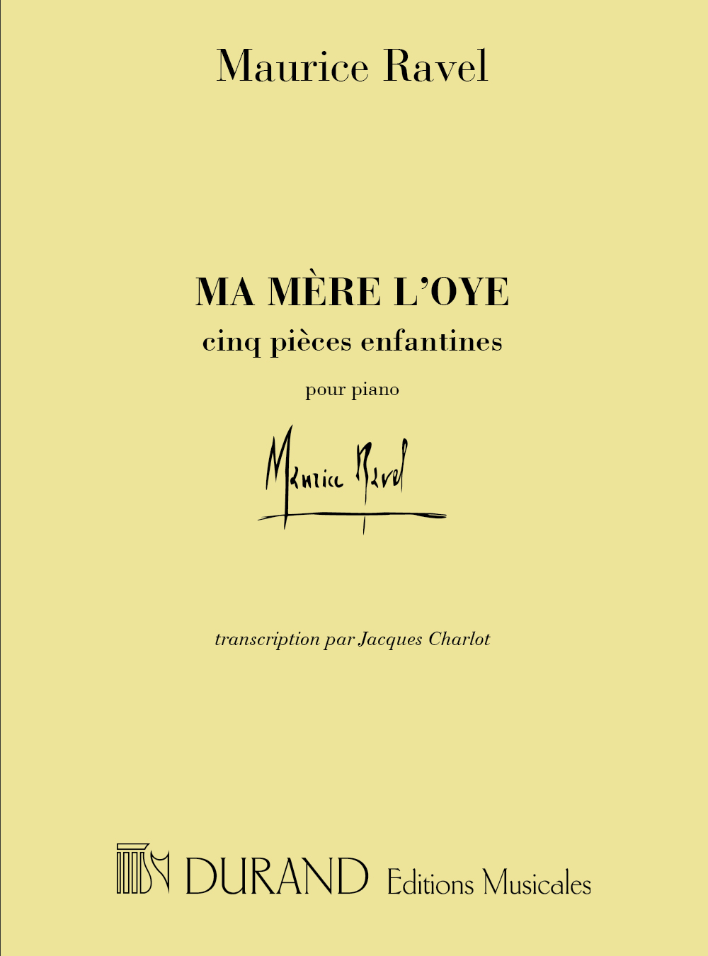 Maurice Ravel: Ma Mère L'Oye: Piano