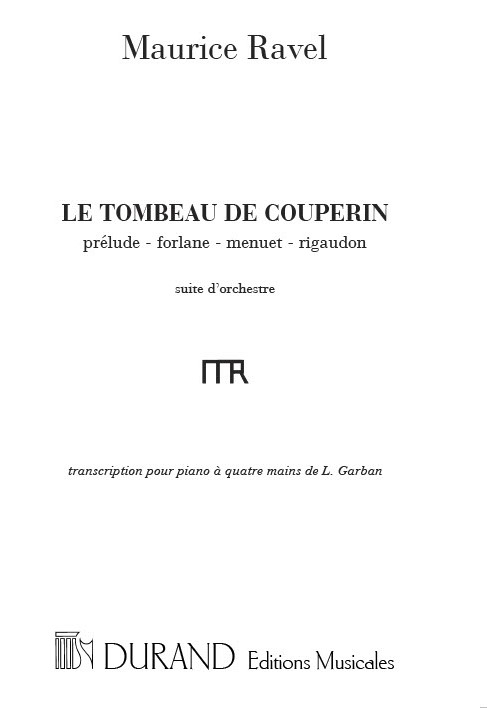 Maurice Ravel: Tombeau De Couperin 4 Ms: Piano Duet
